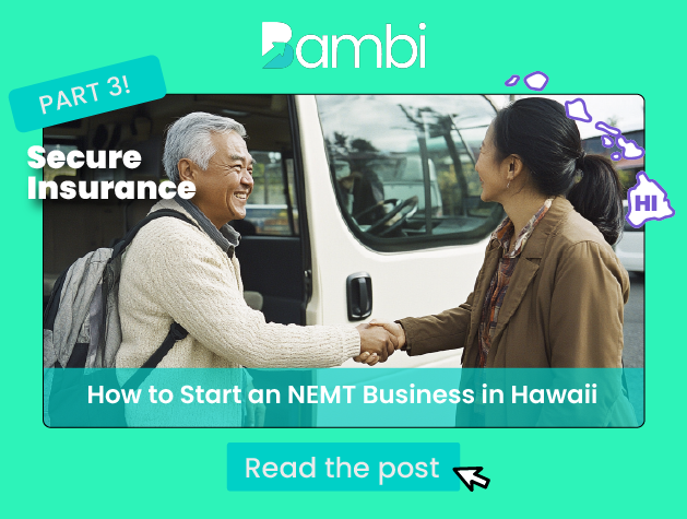 How to Launch an NEMT Business in Hawaii: A Guide to Local Regulations
