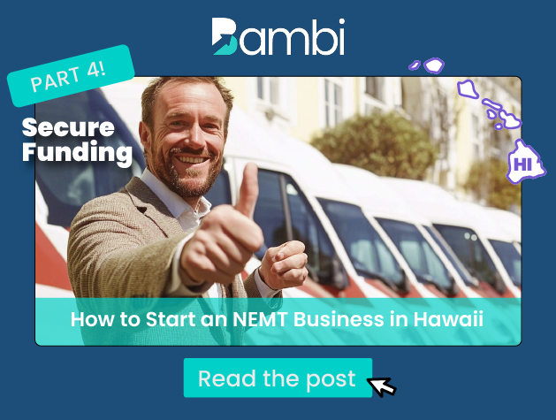 How to Start an NEMT Business in Hawaii: Funding Your Island Adventure