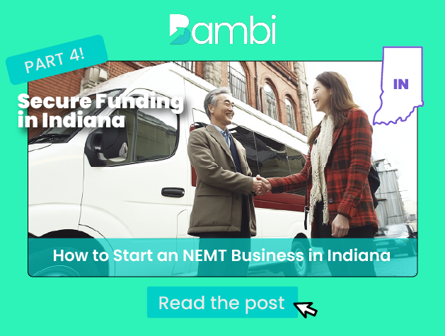 How to Start an NEMT Business in Indiana: Funding