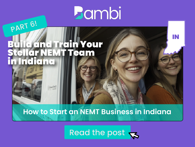 Building Your NEMT Dream Team in Indiana