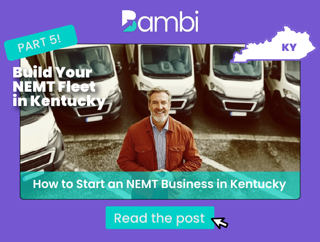 Launching Your NEMT Business in Kentucky: Fleet Essentials
