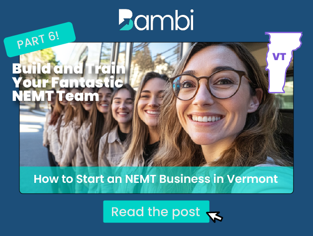 How to Start a NEMT Business in Vermont: People