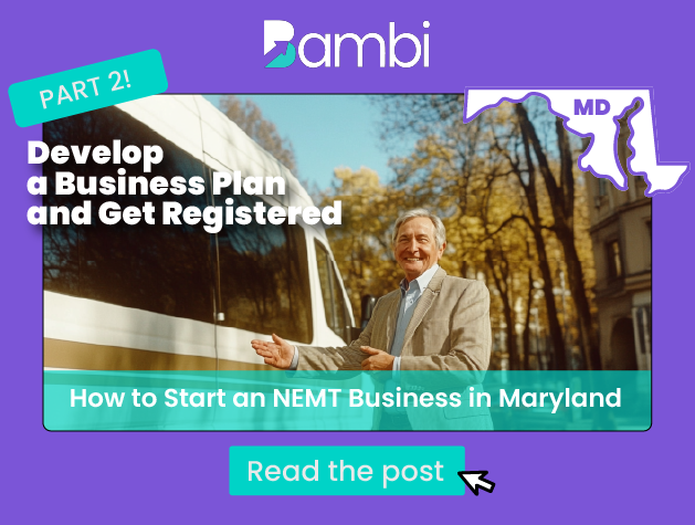 How to Start an NEMT Business in Maryland: Business Plan