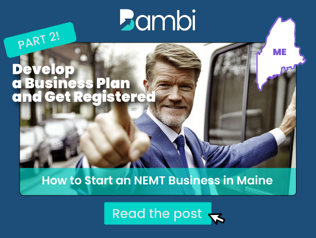 How to Start a NEMT Business in Maine: Business Plan