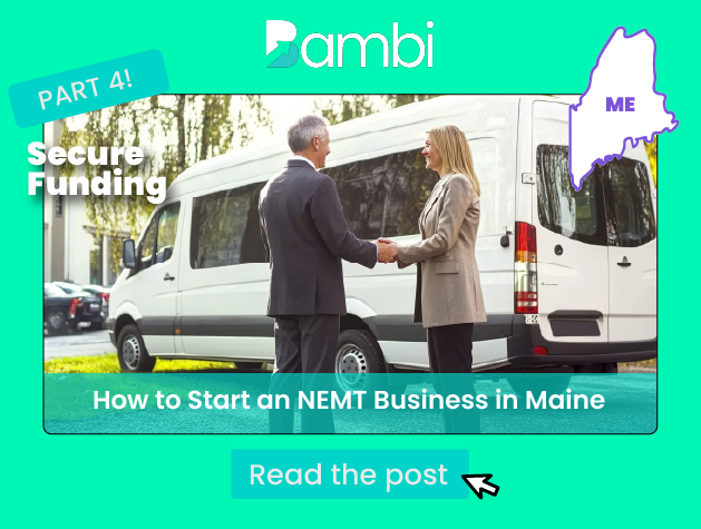 How to Start a NEMT Business in Maine: Funding