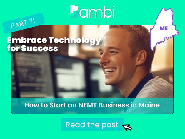 How to Start a NEMT Business in Maine: Technology