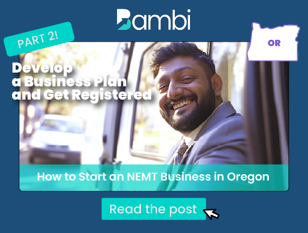 How to Start an NEMT Business in Oregon: Business Plan