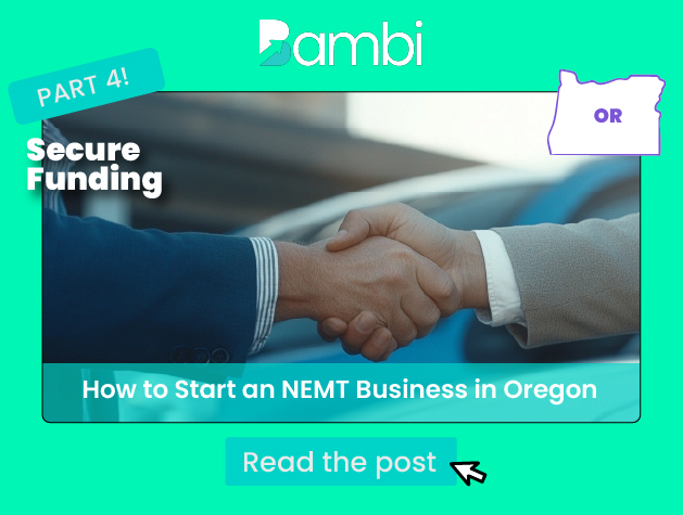 How to Start an NEMT Business in Oregon: Funding