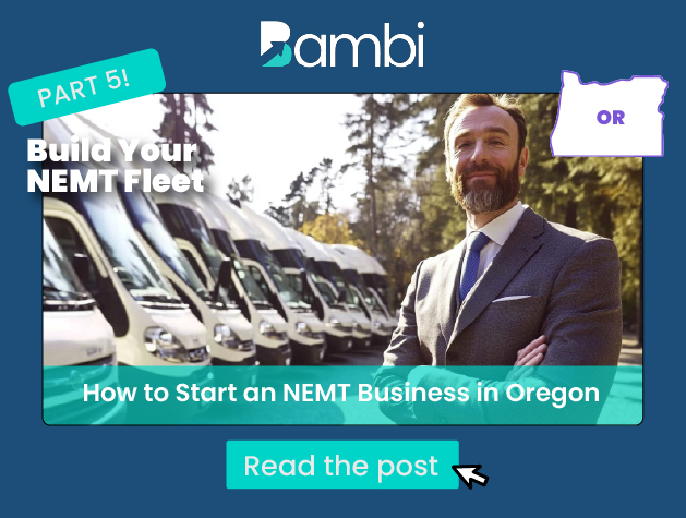 How to Start an NEMT Business in Oregon: Fleet