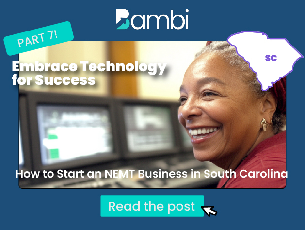 Start NEMT in SC: Technology