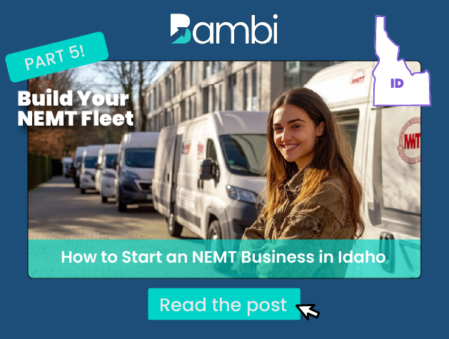 How to Start an NEMT Business in Idaho: Fleet