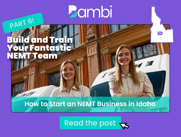 How to Start an NEMT Business in Idaho: People