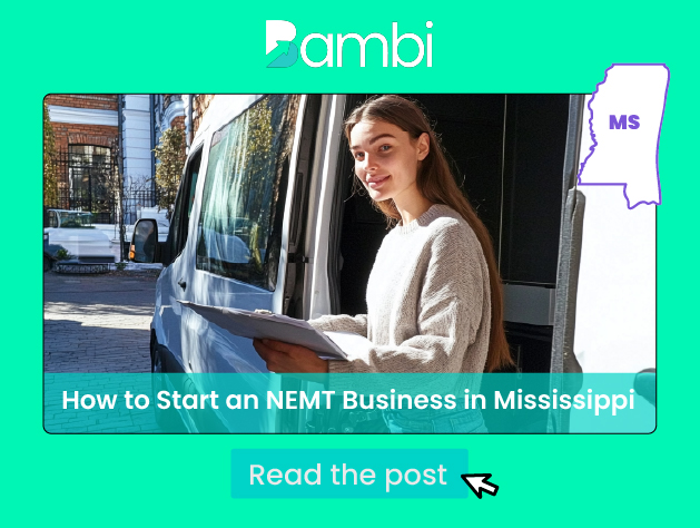How to Start an NEMT Business in Mississippi