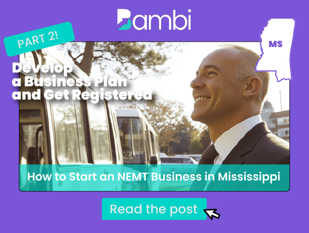 How to Start an NEMT Business in Mississippi:...