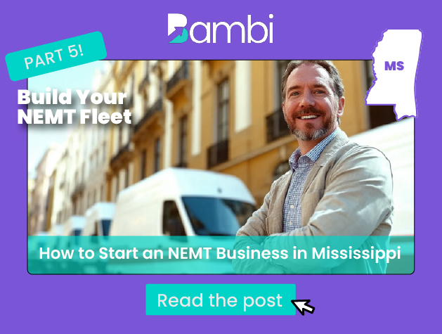Building Your NEMT Fleet in Mississippi: Essentials...