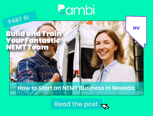 Building Your NEMT Dream Team in Nevada