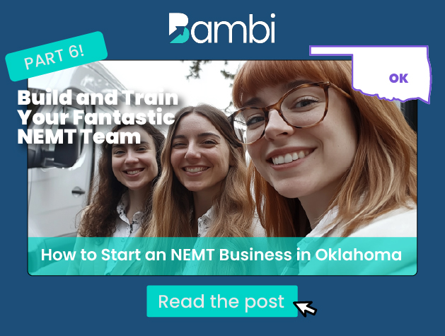 How to Build Your NEMT Dream Team in Oklahoma