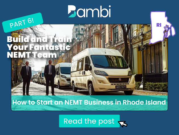 How to Build Your NEMT Dream Team in RI