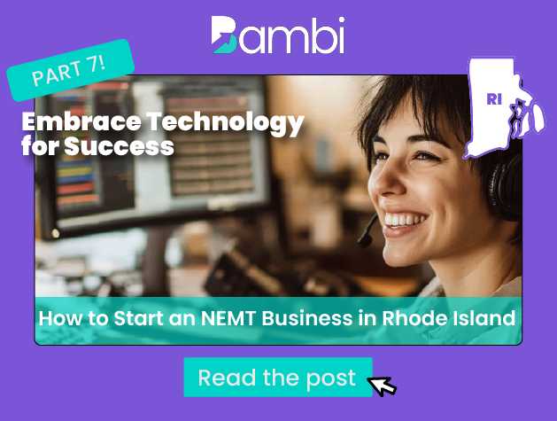 Start NEMT in RI: Embrace Technology