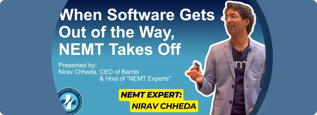 When Software Gets Out of the Way, NEMT Takes Off | NEMT Experts Podcast Episode 84