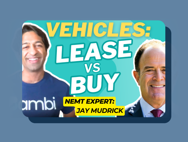 Leasing vs Buying my NEMT Vehicles — which should I do?  |  NEMT Experts Podcast E89