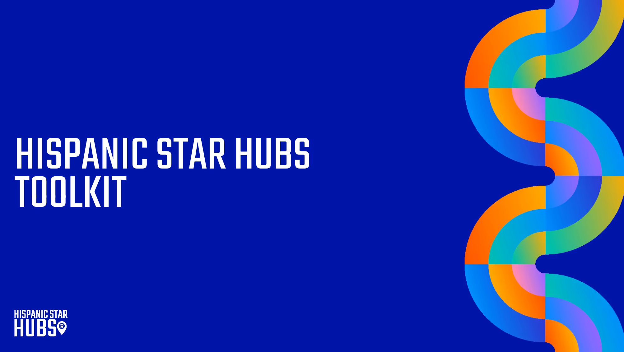 Hispanic Star Hubs Toolkit Presentation