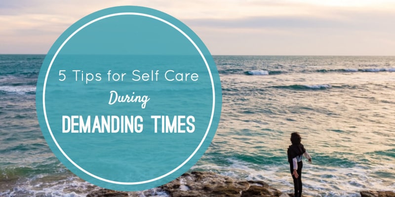 Self Care In Demanding Times