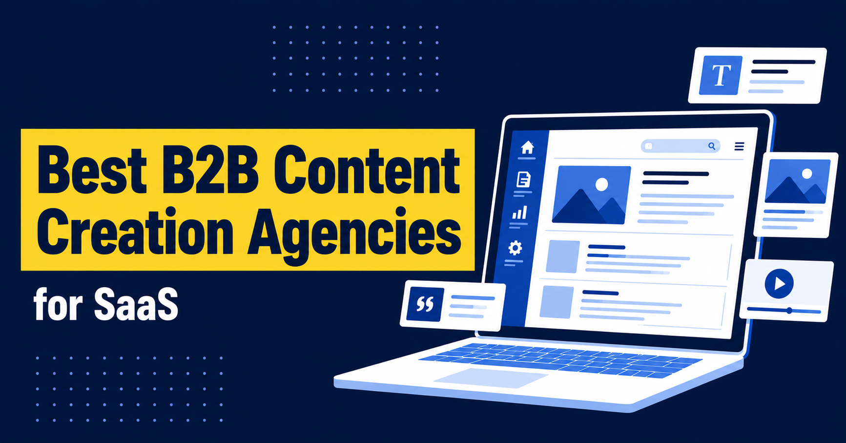 Best B2B Content Creation Agencies