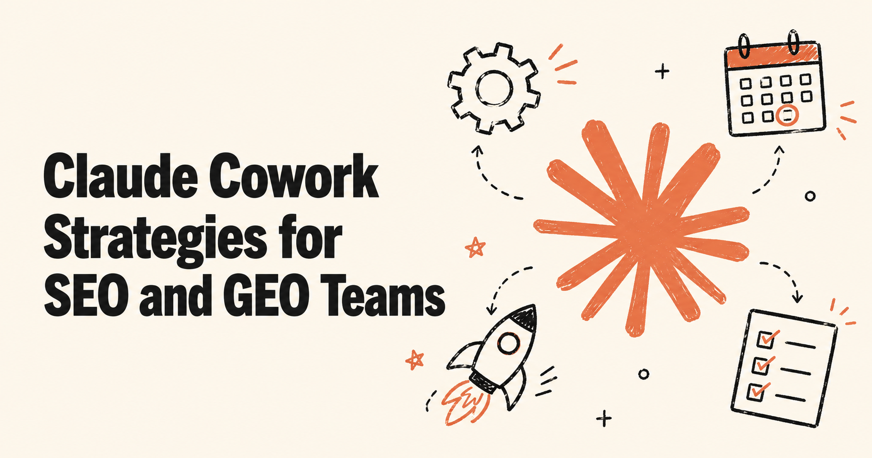 Claude Cowork strategies for SEO and GEO teams in action.