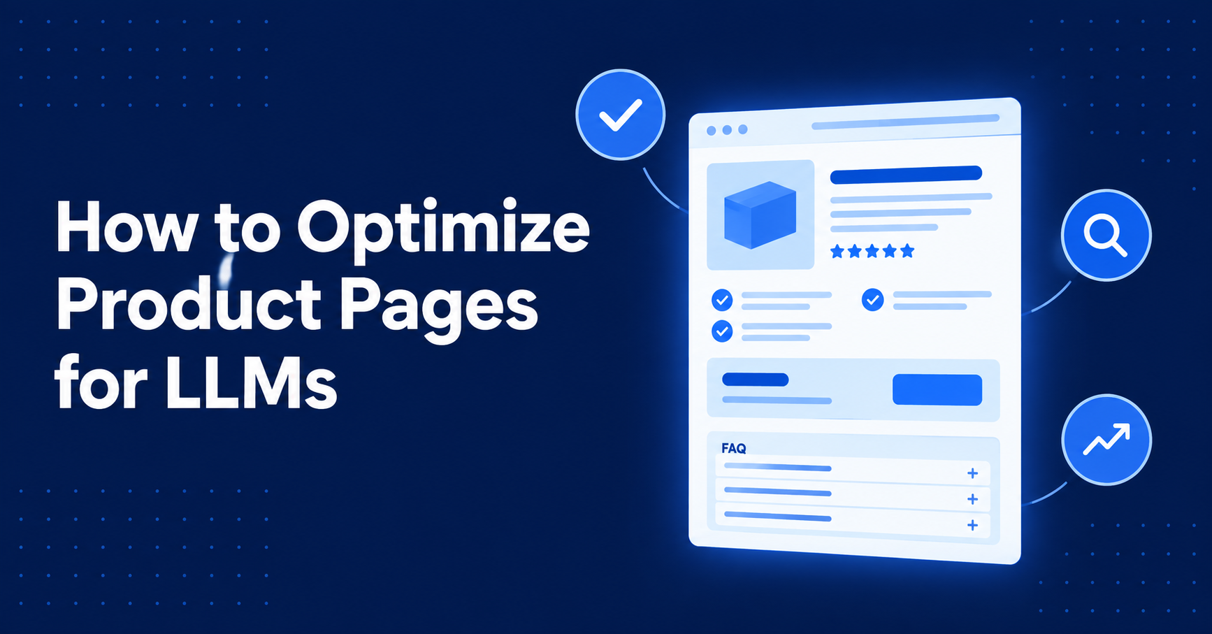 How to optimize product pages for LLMs and win AI search citations