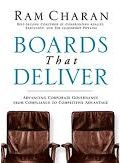 Boards That Deliver: Advancing Corporate Governance From Compliance to Competitive Advantage