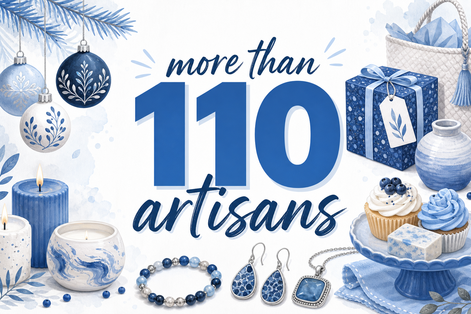 Bright market graphic with “more than 110 artisans” surrounded by ornaments, candles, jewelry, desserts, and handmade gifts