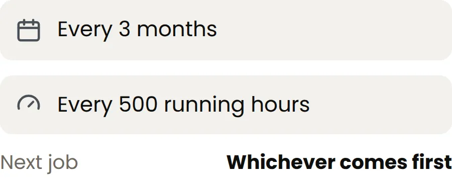 Maintenance plan triggered by date and by running hours