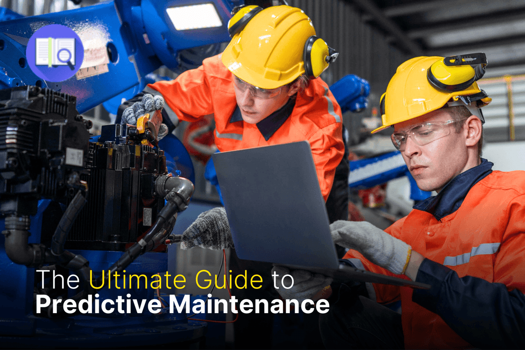 The Ultimate Guide to Predictive Maintenance - FieldEx
