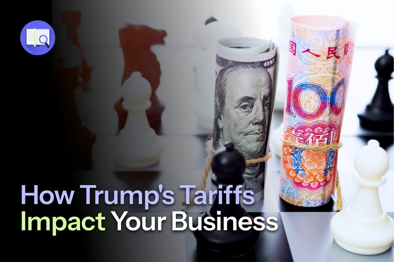 How Tariffs Impact Your Business