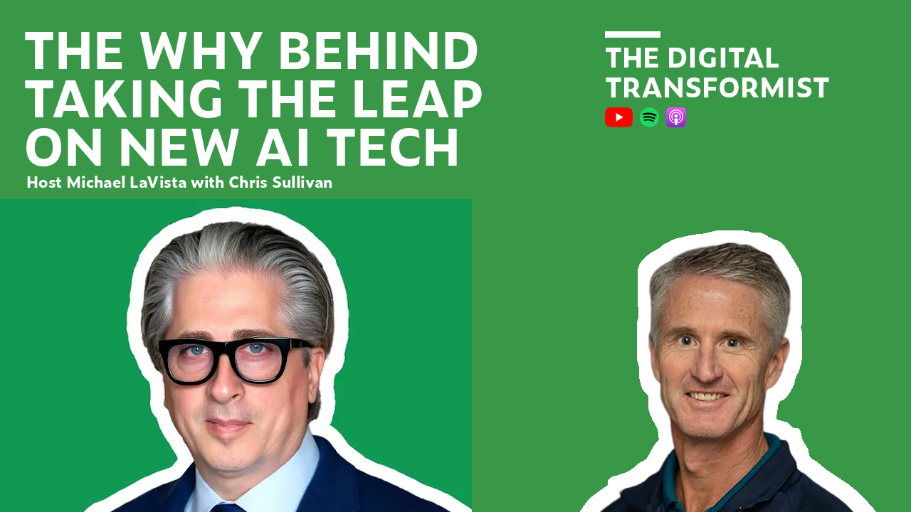 The Why Behind Taking the Leap on New AI Tech | Chris Sullivan