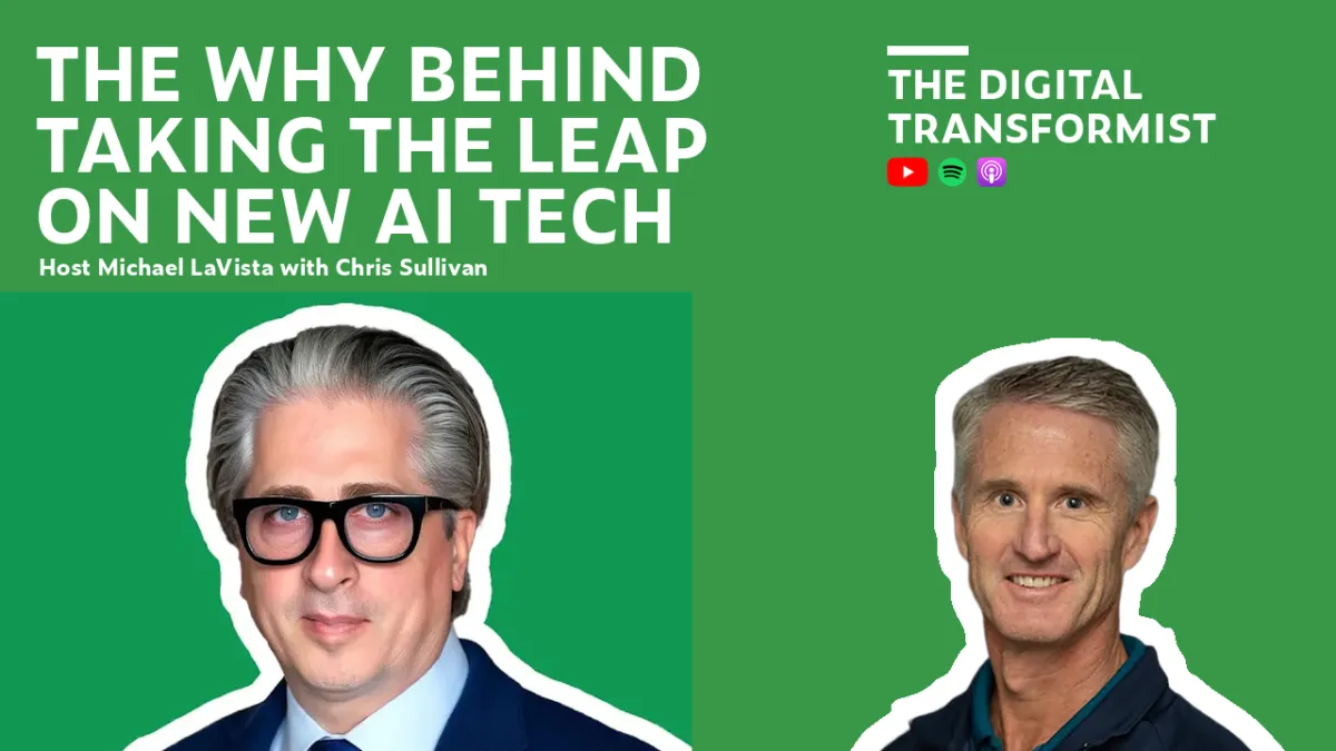 The Digital Transformist - The Why Behind Taking the Leap on New AI Tech