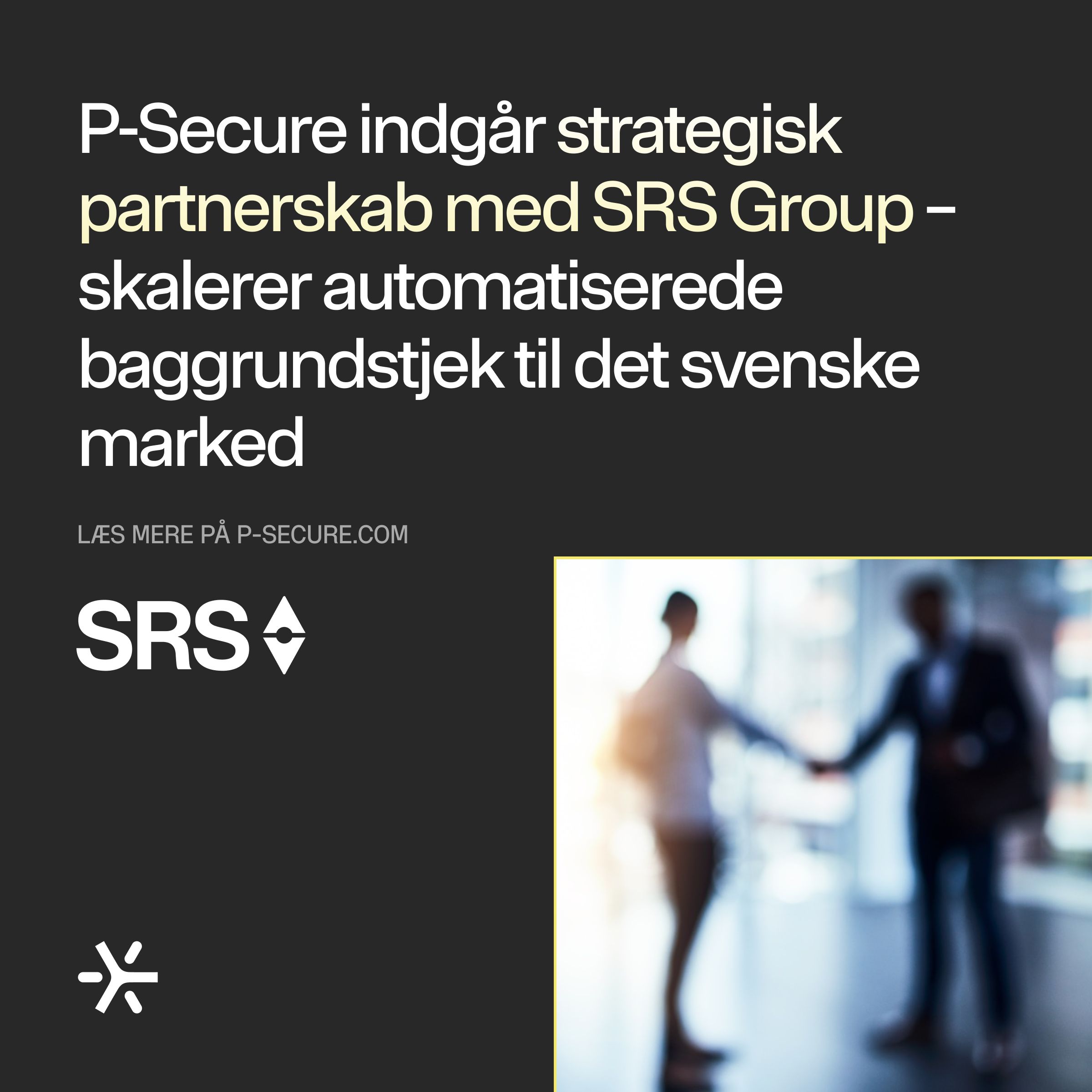 P-Secure indgår strategisk partnerskab med SRS Group