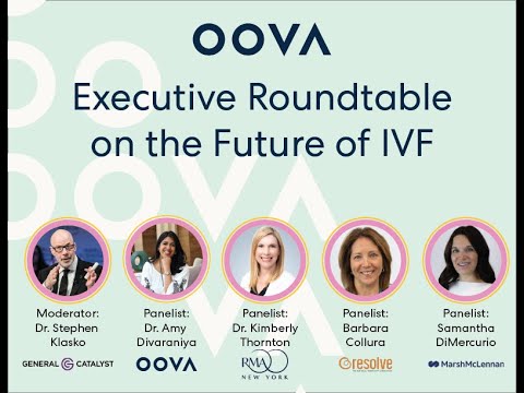 Oova Executive Roundtable on the Future of IVF