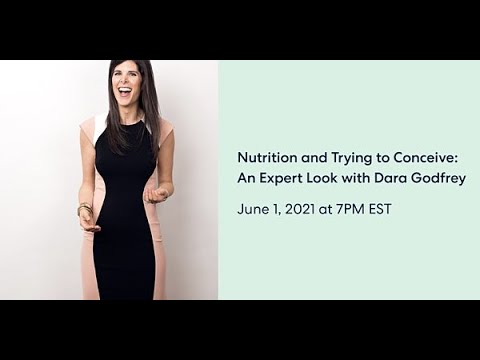Nutrition and Trying to Conceive with RN Dara Godfrey