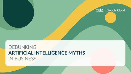 Debunking AI Myths in Business | AI Adoption Guide