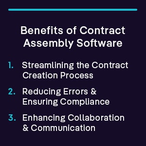 Benefits of Contract Assembly Software