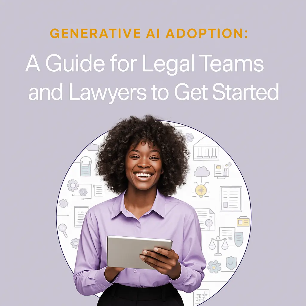 Smiling woman in lavender shirt holding a tablet, in front of illustrated icons and text reading “Generative AI Adoption: A Guide for Legal Teams and Lawyers to Get Started."