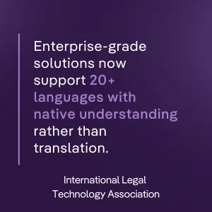 Enterprise-grade AI document review solutions now support over 20 languages natively, increasing global compliance and usability.