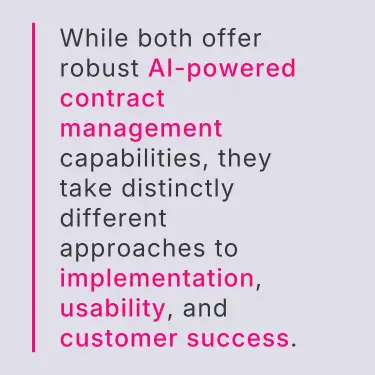 Comparison graphic stating that while both platforms offer AI-powered contract management, they differ in implementation, usability, and customer success approaches.
