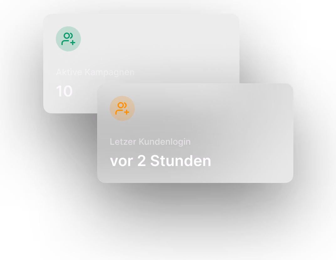 Two dark rectangular info cards with rounded corners, one showing 10 active campaigns, the other showing last customer login was 2 hours ago.