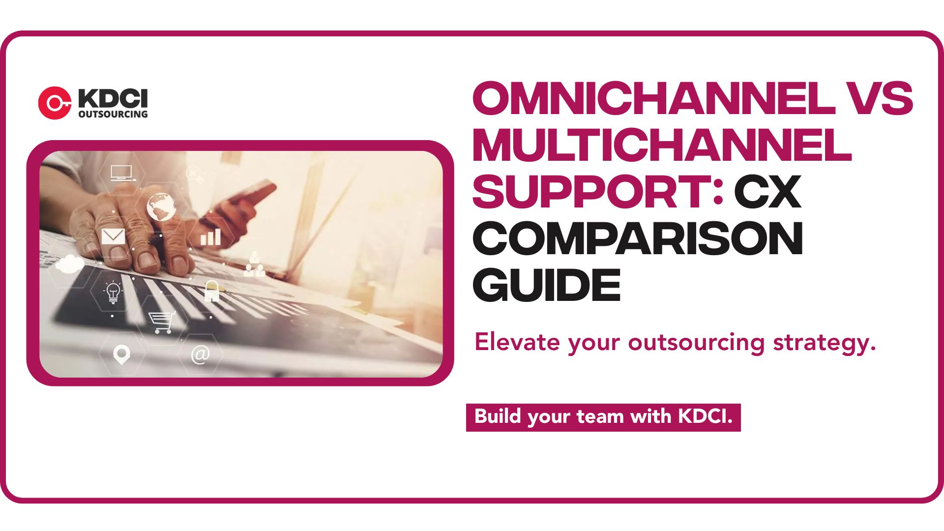 Omnichannel vs Multichannel Support: CX Comparison Guide