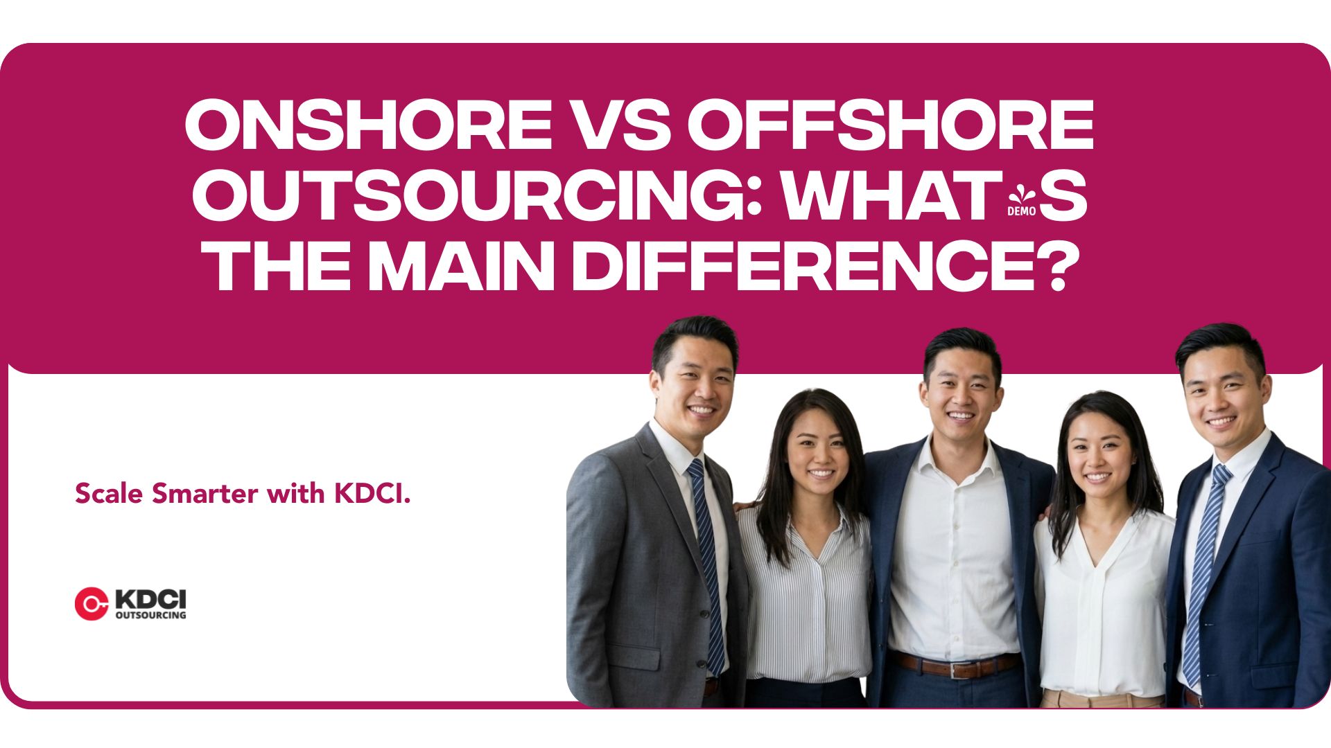Onshore vs Offshore Outsourcing: What's the Main Difference?