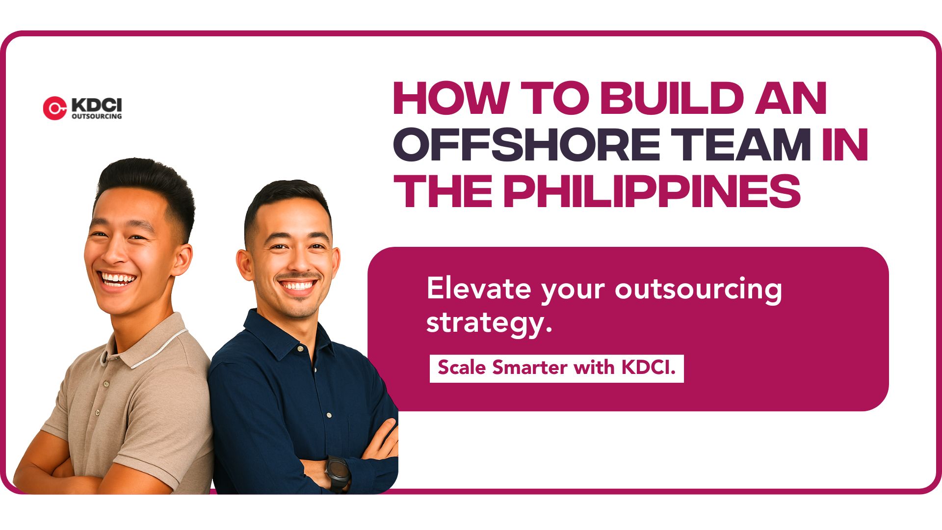 How to Build an Offshore Team in the Philippines