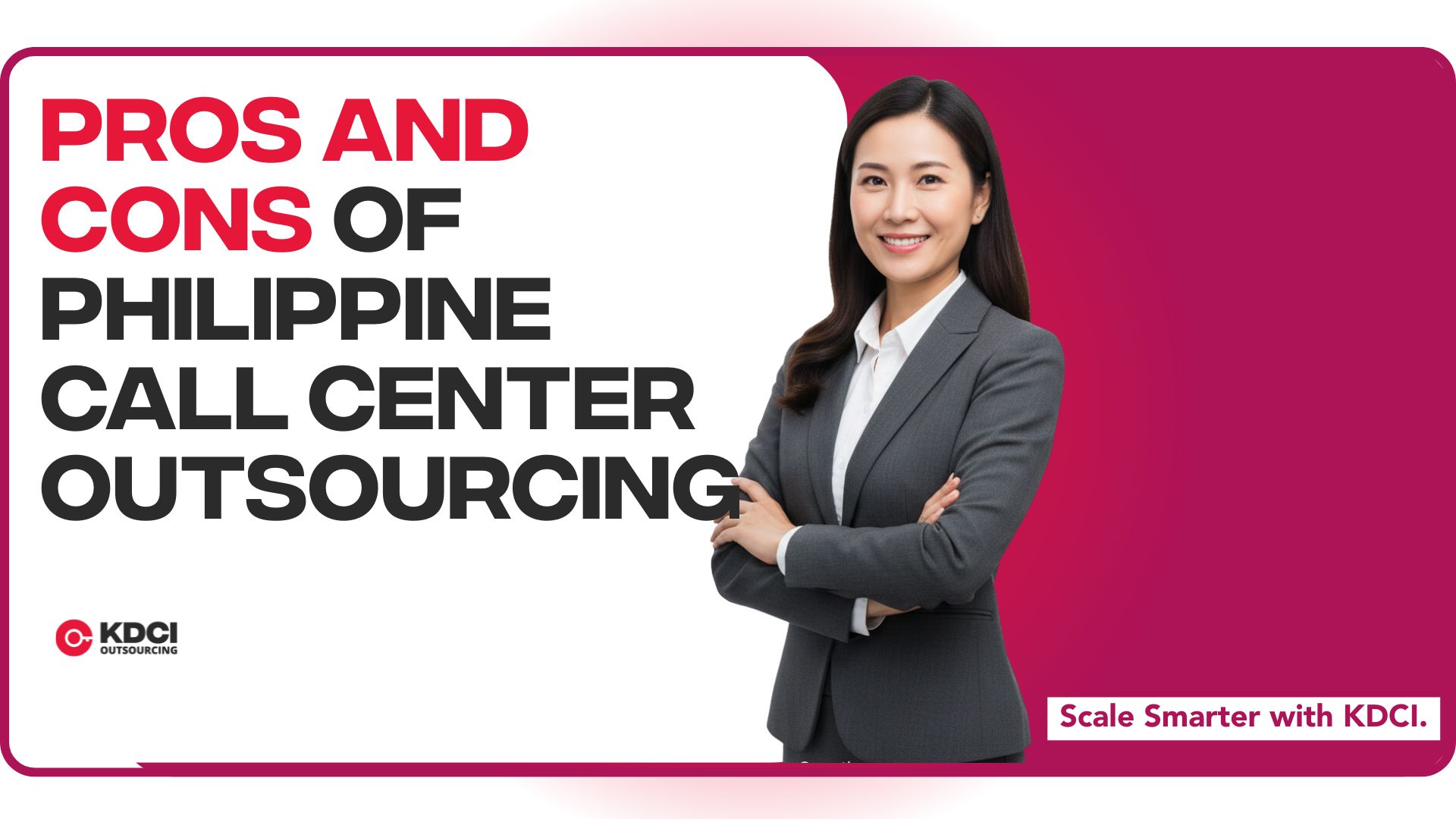 Pros & Cons of Philippine Call Center Outsourcing